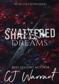 Shattered Dreams (We All Fall Down #1)