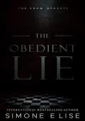 The Obedient Lie (The Crow Dynasty #1)