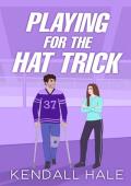 Playing for the Hat Trick (The Crawford Family Playbook #5)