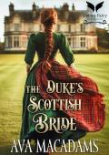 The Duke’s Scottish Bride (Scottish Duchesses #3)