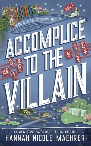 Accomplice to the Villain (Assistant to the Villain #3)