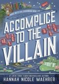 Accomplice to the Villain (Assistant to the Villain #3)