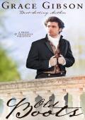 Old Boots (Pride and Prejudice Variations #3)