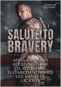 Salute, To Bravery
