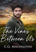 The Vines Between Us
