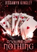 D’Vaire or Nothing (D’Vaire #44)