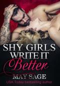Shy Girls write it Better (Some Girls Do It #1)