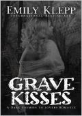 Grave Kisses (Graveyard of Hearts Collection #1)