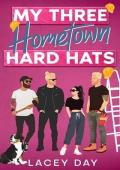 My Three Hometown Hard Hats (Aspen Springs #1)
