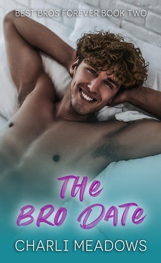 The Bro Date (Best Bros Forever #2)