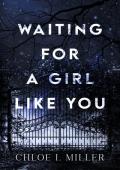 Waiting For A Girl Like You (Haven House #4)