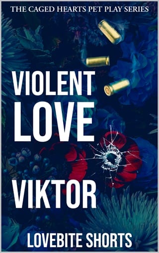 Violent Love: Viktor (The Caged Hearts Pet Play #5)