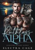 Ruthless Alpha (Nightfire Islands Alphas #3)