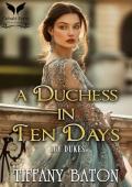 A Duchess in Ten Days (Icy Dukes #2)