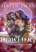 The Howling (Monsters of the Yeavering #2)