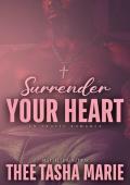 Surrender Your Heart (Surrender #2)