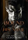 Bound by His Name (Dark Short Reads #4)