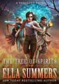 The Tree of Spirits (Paragons #2)
