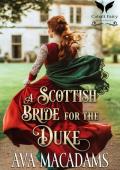 A Scottish Bride for the Duke (Scottish Duchesses #1)