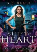 Shift of Heart (Shifter Lords #1)