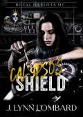 Calypso’s Shield (Royal Harlots MC, Los Angeles Chapter #1)