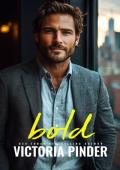 Bold (Single Playboys #2)
