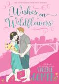 Wishes on Wildflowers (Urban Farm Fresh Romance #4)