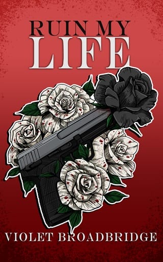Ruin My Life (Blood & Betrayal #1)