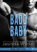 Badd Baby (The Badd Brothers #21)