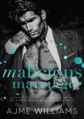 Malicious Marriage (Mafia Lords of Sin #9)
