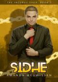 Sidhe (The Incubus Saga #3)