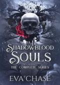 Shadowblood Souls: The Complete Series