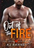Out of the Fire (Half Moon Lake Heroes: Red Line #2)
