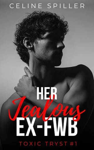 Her Jealous Ex-FWB (Toxic Tryst #1)