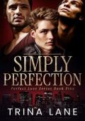 Simply Perfection (The Perfect Love #5)