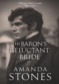 The Baron’s Reluctant Bride (Marriage Mart Scandals #4)