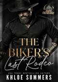 The Biker’s Last Rodeo (Chaos Brothers MC #5)