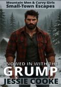 Snowed In With the Grump (Mountain Men & Curvy Girls #1)