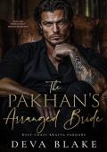 The Pakhan’s Arranged Bride (West Coast Bratva Pakhans #2)