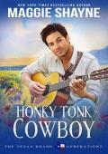 Honky Tonk Cowboy (The Texas Brand: Generations #2)