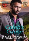 Caleb’s Cause (Broken Wheel Ranch #12)