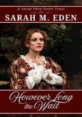 However Long the Wait (Sweet Treat Novellas #4)