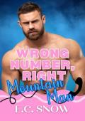 Wrong Number, Right Mountain Man (Wrong Number, Right Guy #3)
