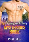 The Mountain Man’s Mysterious Bride (Mountain Man Sanctuary #11)