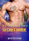 The Mountain Man’s Secret Bride (Mountain Man Sanctuary #8)