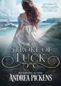 A Stroke of Luck (Intrepid Heroines #4)