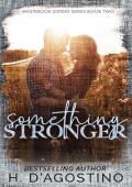 Something Stronger (The Westbrook Sisters #2)