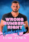 Wrong Number, Right Lumberjack (Wrong Number, Right Guy #4)