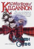 The Wild Rose of Kilgannon (Kilgannon #2)