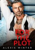 For the Plot (Chicago Billionaires #8)